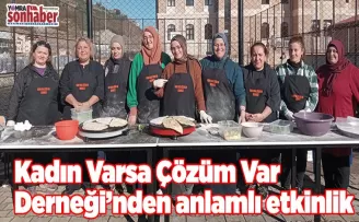 Kadın Varsa Çözüm Var  Derneği’nden anlamlı etkinlik