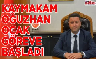 KAYMAKAM OĞUZHAN OCAK  GÖREVE BAŞLADI