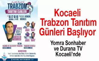Kocaeli Trabzon Tanıtım Günleri Başladı