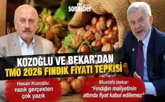 Kozoğlu ve Bekar’dan TMO 2026 Fındık Fiyatı Tepkisi