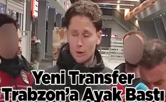 Mathias Løvik Trabzon’da: “Bu Atmosferi Sabırsızlıkla Bekliyorum”