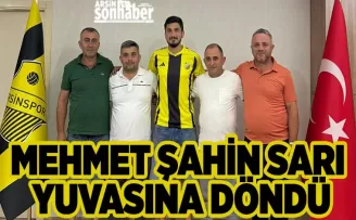 MEHMET ŞAHİN SARI YUVASINA DÖNDÜ