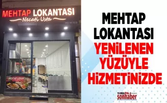 Mehtap Lokantası yenilenen yüzüyle hizmetinizde