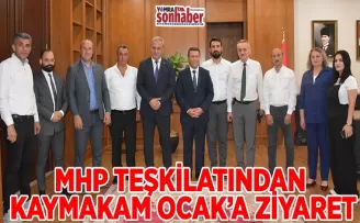 MHP’DEN KAYMAKAM OCAK’A ZİYARET