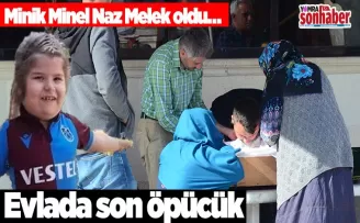 Minel Naz Melek oldu…