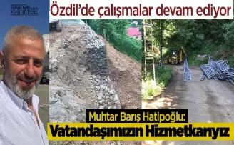 Muhtar Barış Hatipoğlu: Vatandaşımızın hizmetkarıyız