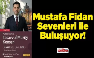 Mustafa Fidan Sevenleri ile Buluşuyor