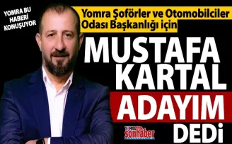 MUSTAFA KARTAL ADAYIM DEDİ