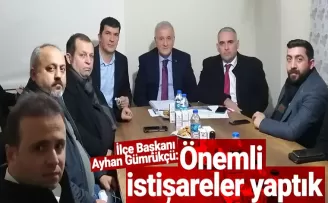 Önemli istişareler yaptık