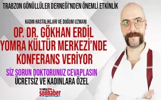 Op. Dr. Gökhan Erdil  Yomra’da konferans veriyor