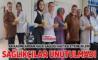 Sağlıkçılar unutulmadı