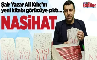 Şair Yazar Ali Kılıç’ın yeni kitabı görücüye çıktı…