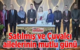 Satılmış ve Çuvalcı ailelerinin mutlu günü