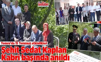 Şehit Sedat Kaplan Kabri başında anıldı