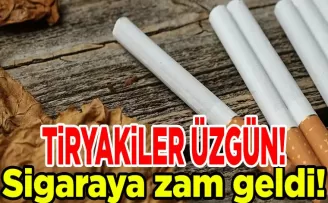 Sigaraya zam geldi!