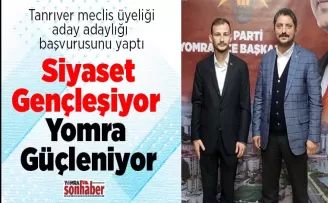 Siyaset gençleşiyor Yomra Güçleniyor