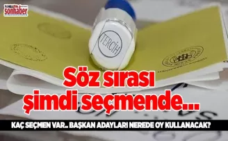 Söz sırası şimdi seçmende…