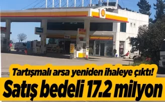 Tartışmalı arsa yeniden ihaleye çıktı! Satış bedeli 17.2 milyon
