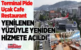 Terminal Pide Uçak Cafe Restaurant  Yeniden Hizmette