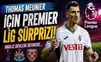 Thomas Meunier İçin Premier Lig Sürprizi