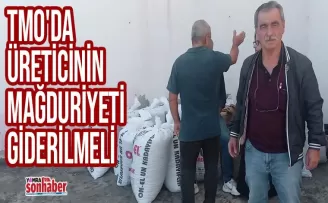 TMO'daki mağduriyet giderilmeli