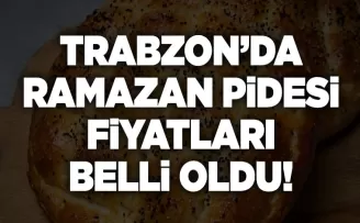 Trabzon’da Ramazan Pidesi Fiyatları Belli Oldu!