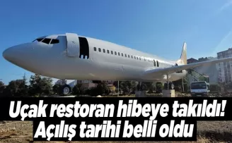 Trabzon'da uçak restoran hibeye takıldı! Açılış tarihi belli oldu