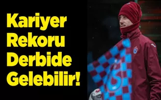 Trabzonspor’da Muçi Parlıyor: Kariyer Rekoru Derbide Gelebilir