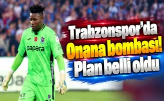 Trabzonspor’da Onana bombası! Plan belli oldu