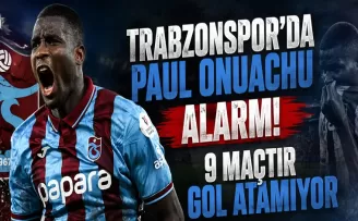 Trabzonspor’da Paul Onuachu Alarmı: 9 Maçtır Gol Atamıyor