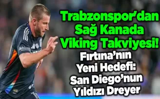 Trabzonspor’dan Sağ Kanada Viking Takviyesi!