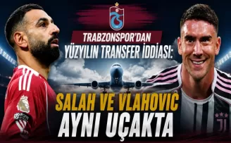 Trabzonspor’dan Yüzyılın Transfer İddiası: Salah Ve Vlahovic Aynı Uçakta