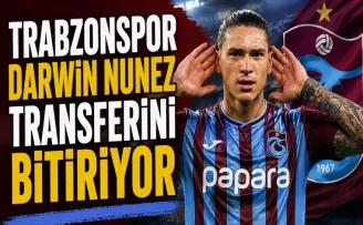 Trabzonspor Darwin Nunez transferini bitiriyor