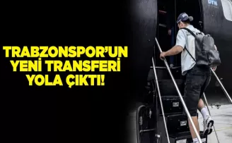 Trabzonspor için yola çıktı! Trabzon’da büyük hazırlık