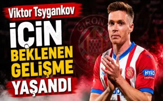 Viktor Tsygankov İçin Beklenen Gelişme Yaşandı