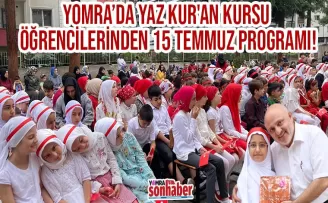Yaz Kur'an Kursu Öğrencilerinden 15 Temmuz Programı!