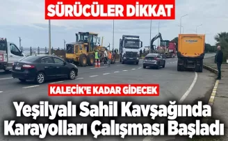 Yeşilyalı Sahil Kavşağında Karayolları Çalışması Başladı