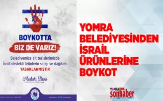 YOMRA BELEDİYESİNDEN İSRAİL ÜRÜNLERİNE BOYKOT