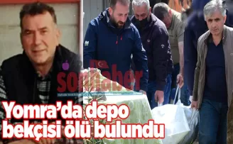 Yomra’da depo bekçisi ölü bulundu