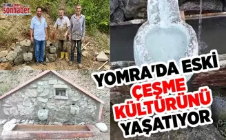 YOMRA’DA ESKİ ÇEŞME KÜLTÜRÜNÜ YAŞATIYOR