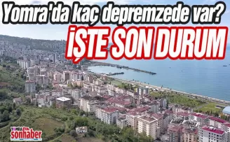 Yomra’da kaç depremzede var? İşte son durum