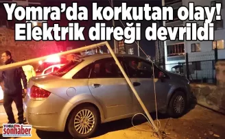 Yomra’da korkutan olay! Elektrik direği devrildi