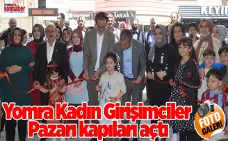  Yomra Kadın Girişimciler Pazarı kapıları açtı