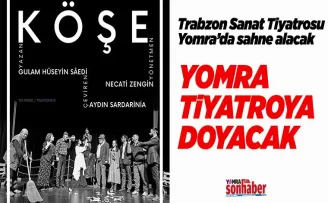Yomra tiyatroya doyacak
