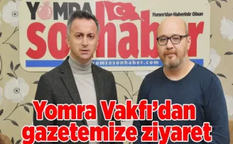 Yomra Vakfı’dan  gazetemize ziyaret