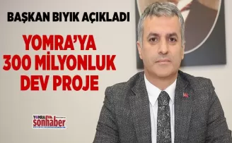 Yomra’ya 300 milyonluk dev proje
