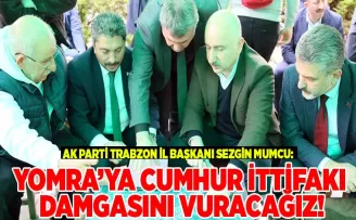 YOMRA’YA CUMHUR İTTİFAKI DAMGASINI VURACAĞIZ!