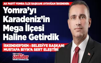 Yomra’yı Karadeniz’in Mega İlçesi Haline Getirdik