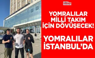 YOMRALILAR MİLLİ TAKIM İÇİN DÖVÜŞECEK!