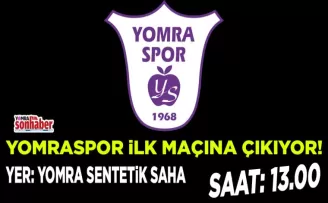 YOMRASPOR İLK MAÇINA ÇIKIYOR…